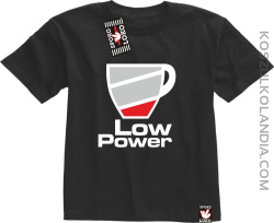 LOW POWER - koszulka dziecięca czarna 