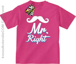 Mr Right example - Koszulka Dziecięca - Fuksja