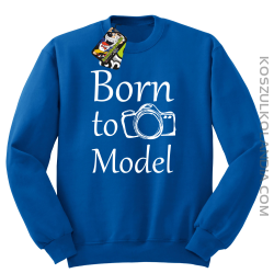 Born to model - Bluza STANDARD royal