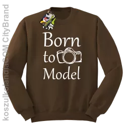 Born to model - Bluza STANDARD brąz