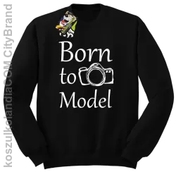 Born to model - Bluza STANDARD czarny
