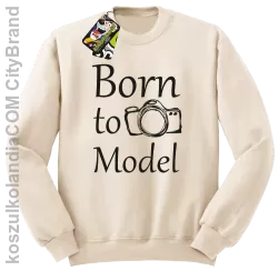 Born to model - Bluza STANDARD beż