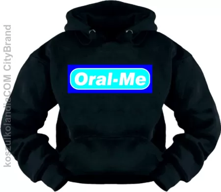 Oral - Me - Bluza