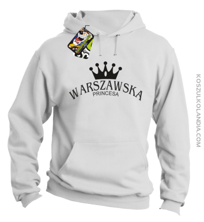  Warszawska princesa - Bluza z kapturem biała