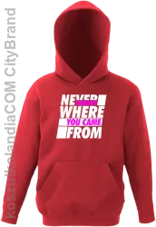 Never forget where you came from - Bluza dziecięca z kapturem czerwona 