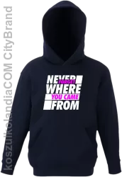 Never forget where you came from - Bluza dziecięca z kapturem granat