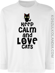 Keep calm and Love Cats Czarny Kot Filuś - Longsleeve dziecięcy biały 