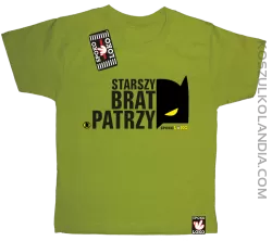 STARSZY BRAT PATRZY - Koszulka dziecięca  kiwi