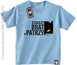 STARSZY BRAT PATRZY - Koszulka dziecięca  błękit 