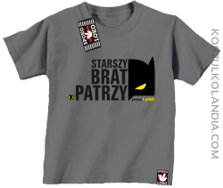 STARSZY BRAT PATRZY - Koszulka dziecięca  szara 