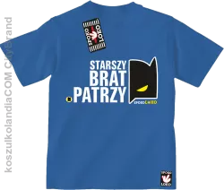 STARSZY BRAT PATRZY - Koszulka dziecięca  niebieska 