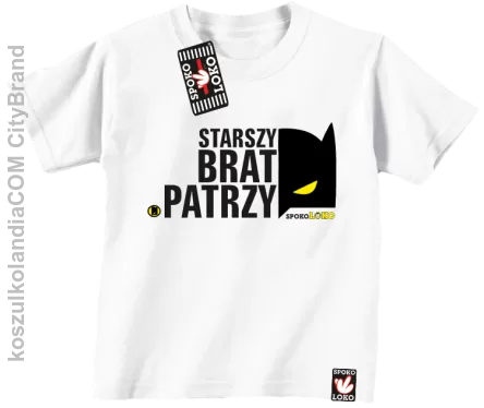 STARSZY BRAT PATRZY - Koszulka dziecięca  biała 