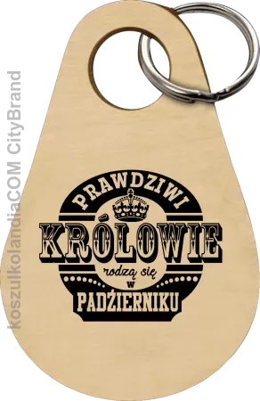 Prawdziwi królowie rodzą się w październiku - Breloczek