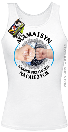 Mama i Syn najlepsi przyjaciele na całe życie - Top damski 