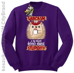 Sarcasm is my natural defence against stupidity - bluza męska bez kaptura fioletowa