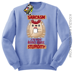 Sarcasm is my natural defence against stupidity - bluza męska bez kaptura błękitna