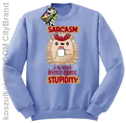 Sarcasm is my natural defence against stupidity - bluza męska bez kaptura błękitna