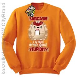 Sarcasm is my natural defence against stupidity - bluza męska bez kaptura pomarańczowa