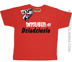 Wnusia Dziadziusia - koszulka dla dziecka - czerwony