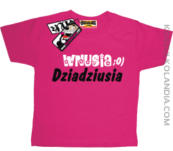 Wnusia Dziadziusia - koszulka dla dziecka - różowy