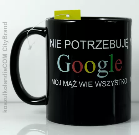 Nie potrzebuję google mój mąż wie wszystko - Kubek ceramiczny czarny 