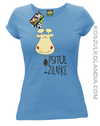 PSITUL ZILAFKE przytul żyrafkę - Koszulka Damska - Błękitny