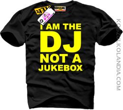 I am DJ not a Jukebox - koszulka męska 2
