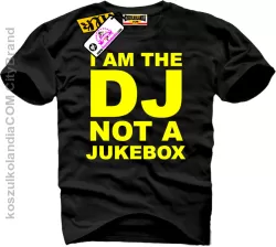 I am DJ not a Jukebox - koszulka męska 2