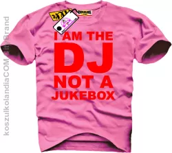 I am DJ not a Jukebox - koszulka męska pink