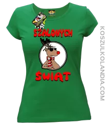 Szalonych Świąt Wyluzowany Renifer - Koszulka damska zielona 