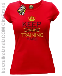 Keep Calm and TRAINING HARD - Koszulka damska czerwona 