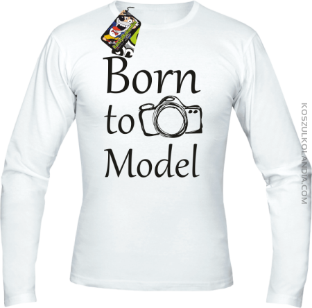 Born to model - Longsleeve męski