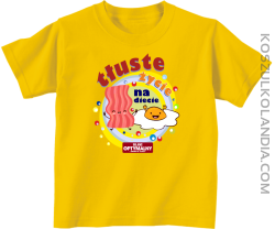 Tłuste życie na diecie - koszulka dziecięca żółta