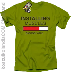 Installing muscles please wait... - Koszulka męska kiwi