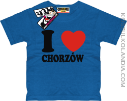 I love Chorzów - koszulka dla dziecka - niebieski