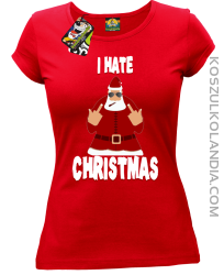 I hate Christmas Fu#k All Santa Claus - Koszulka damska czerwona 