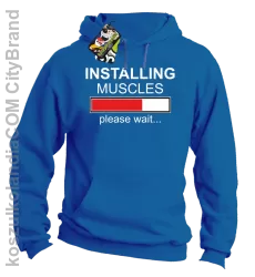 Installing muscles please wait... - Bluza z kapturem royal