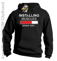 Installing muscles please wait... - Bluza z kapturem czarna