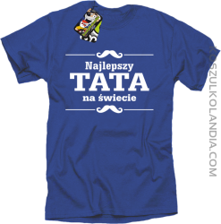 Najlepszy TATA na świecie - Koszulka męska niebieska 