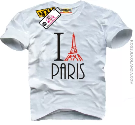 I Love Paris - Koszulka Męska
