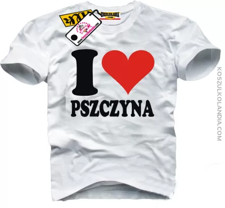 I LOVE PSZCZYNA - koszulka męska 2