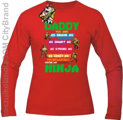 Daddy you are as brave as Leonardo Ninja Turtles - Longsleeve męski czerwony 