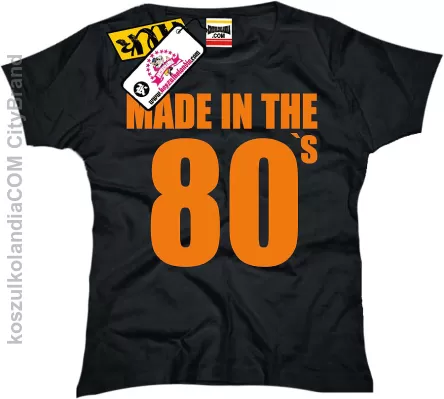 Made in the 80 `s GIRL