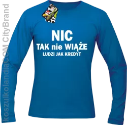 Nic tak nie wiąże ludzi jak kredyt -  Longsleeve Męski - Niebieski