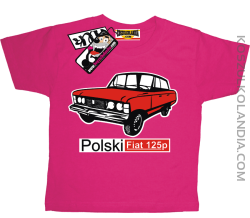 Duży Fiat 125p - koszulka dziecięca - różowy