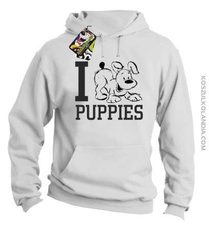 I love puppies - kocham szczeniaki - Bluza z kapturem biała