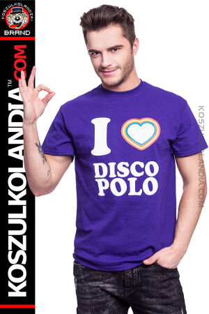 I Love DISCO POLO - koszulka męska