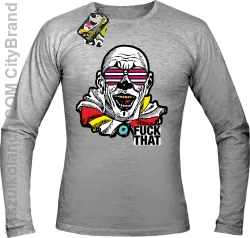 Fuck That Clown - Longsleeve męski melanż 