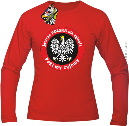 Jeszcze Polska nie zginęła póki my żyjemy-Longsleeve męski