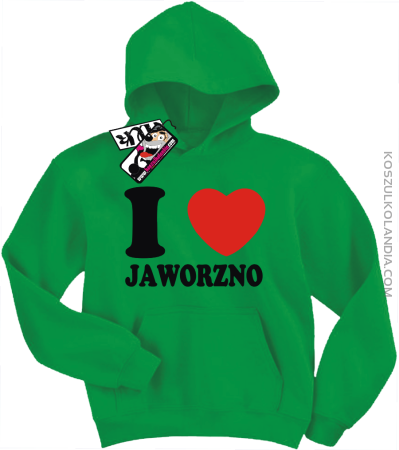 I love Jaworzno - bluza dziecięca z kapturem